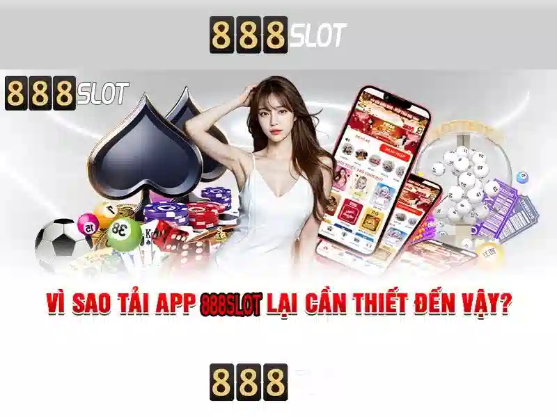 888Slot - Nền tảng chơi slot trực tuyến hàng đầu